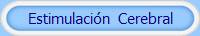 Estimulaci�n  Cerebral