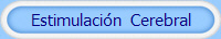 Estimulaci�n Cerebral